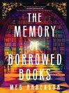 The Memory of Borrowed Books